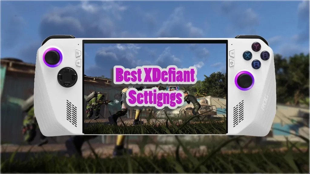 Best XDefiant Graphics Settings For Asus ROG Ally