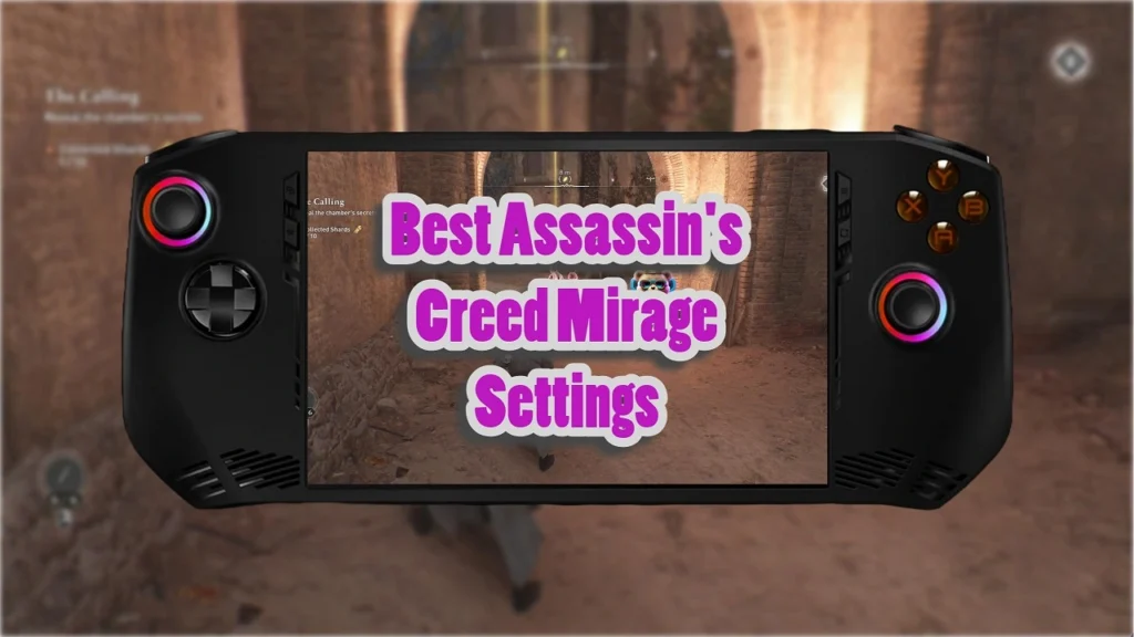 MSI Claw Best Assassin's Creed Mirage Settings