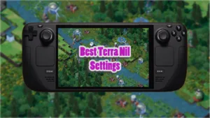 Best Settings for Terra Nil on Steam Deck