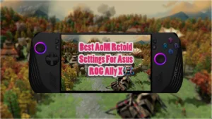 graphics settings for Asus ROG Ally AoM Retold.