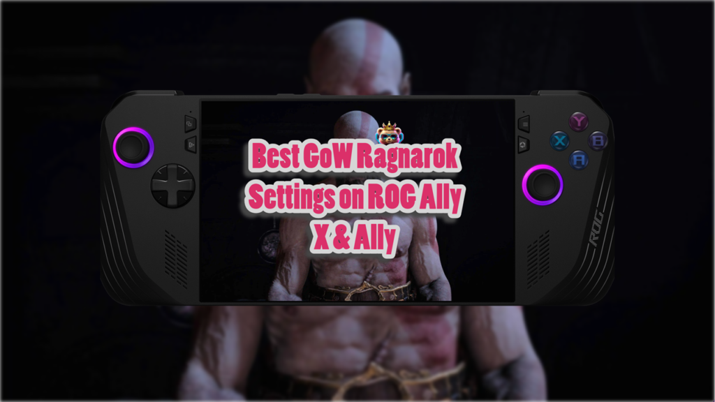 Best God of War Ragnarok Settings for Asus ROG Ally X