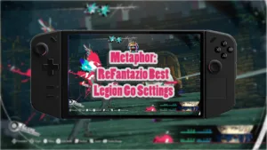 Metaphor ReFantazio Best Legion Go Settings