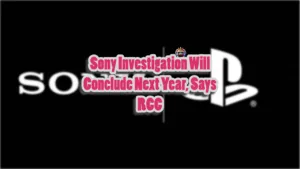 Romanian Competition Body Will Conclude Sony Investigation Within Next Year