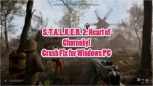 How to fix Stalker 2 in-game crashes and shader compilation crashes on Windows PC?