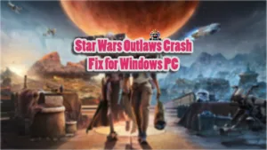 How to fix Star Wars: Outlaws in-game crashes on PC.