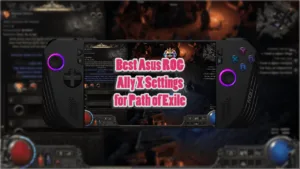 Best Asus ROG Ally X Settings for Path of Exile