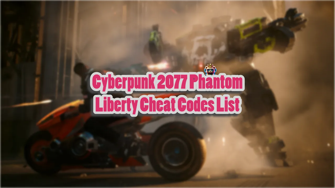 Cyberpunk 2077 Phantom Liberty Cheat Codes