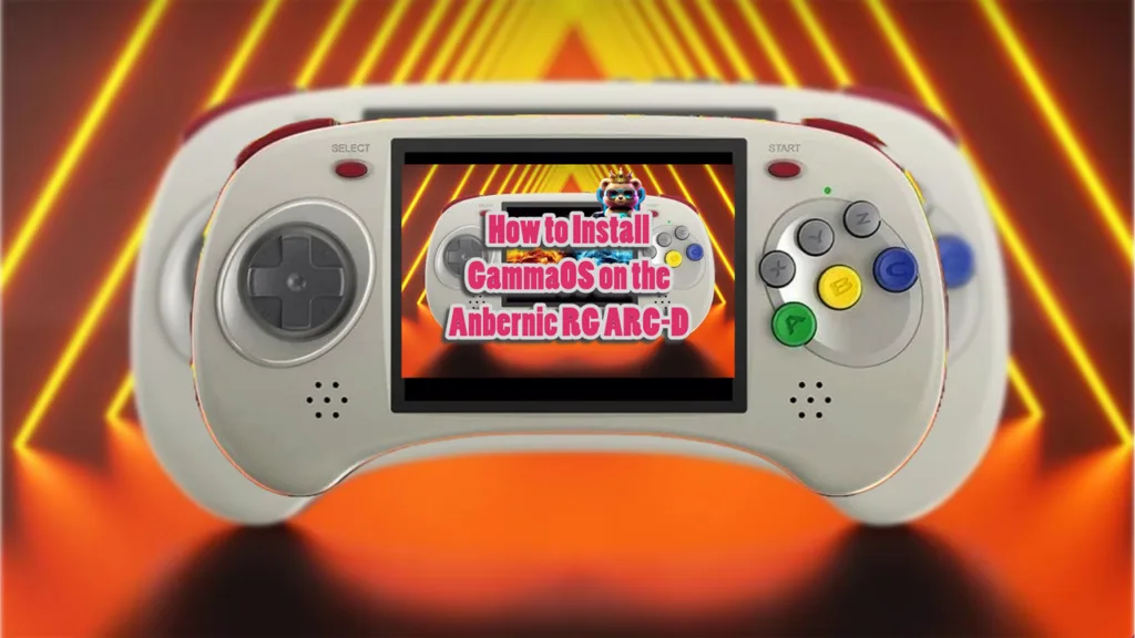 How to Install GammaOS on the Anbernic RG ARC-D