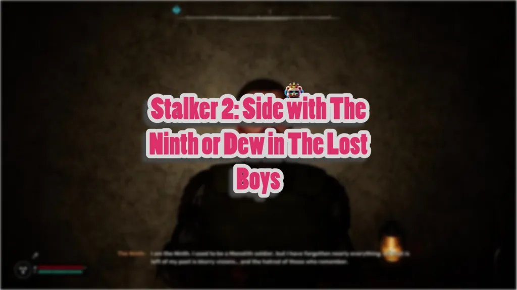 Stalker 2 Side with The Ninth or Dew in The Lost Boys