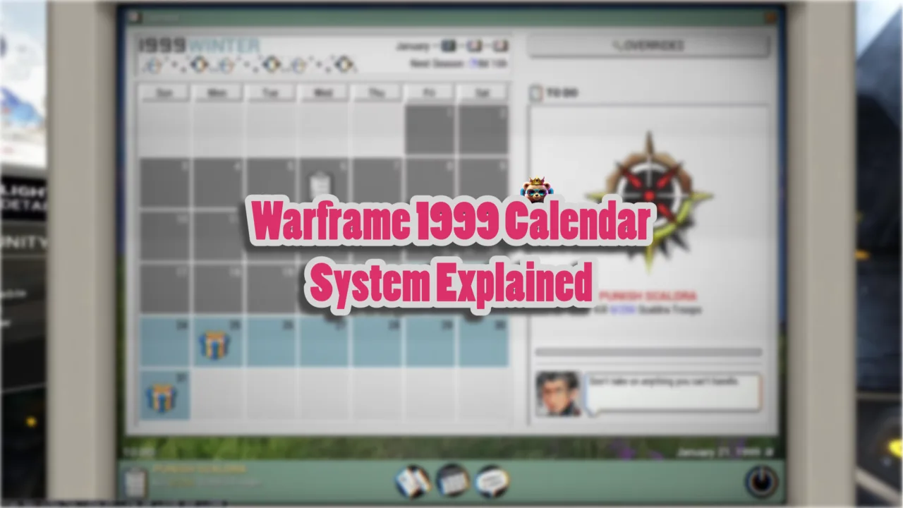 Warframe 1999 Calendar System Explained