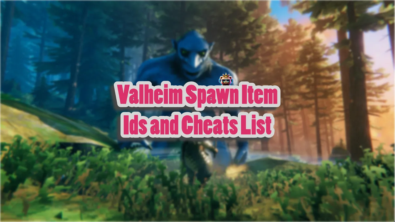 Valheim Cheats and Item IDs List (Base and Mistlands Codes)