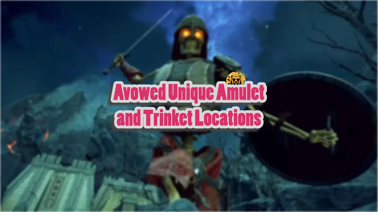 Avowed Unique Amulet & Trinket Locations Guide