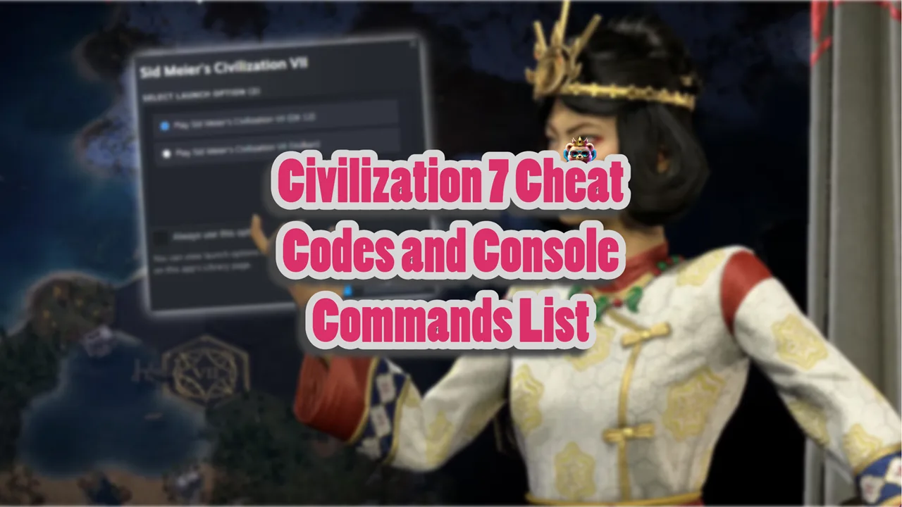Civilization 7 Cheat Codes and Console Commands List