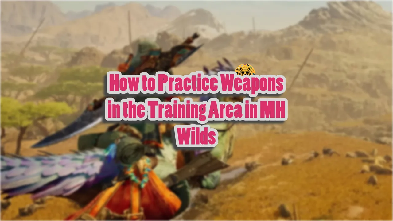 How to Practice Weapons in the Training Area in MH Wilds