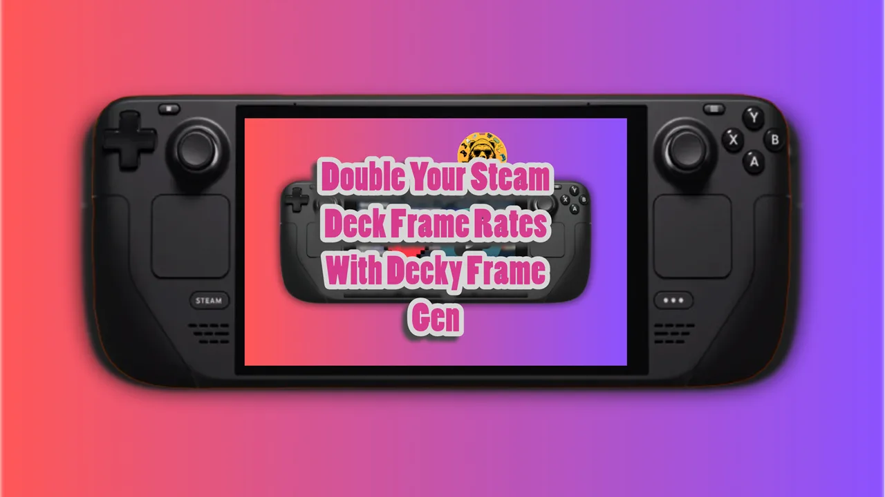 Let's Double Your Steam Deck Frame Rates With Decky Frame Gen