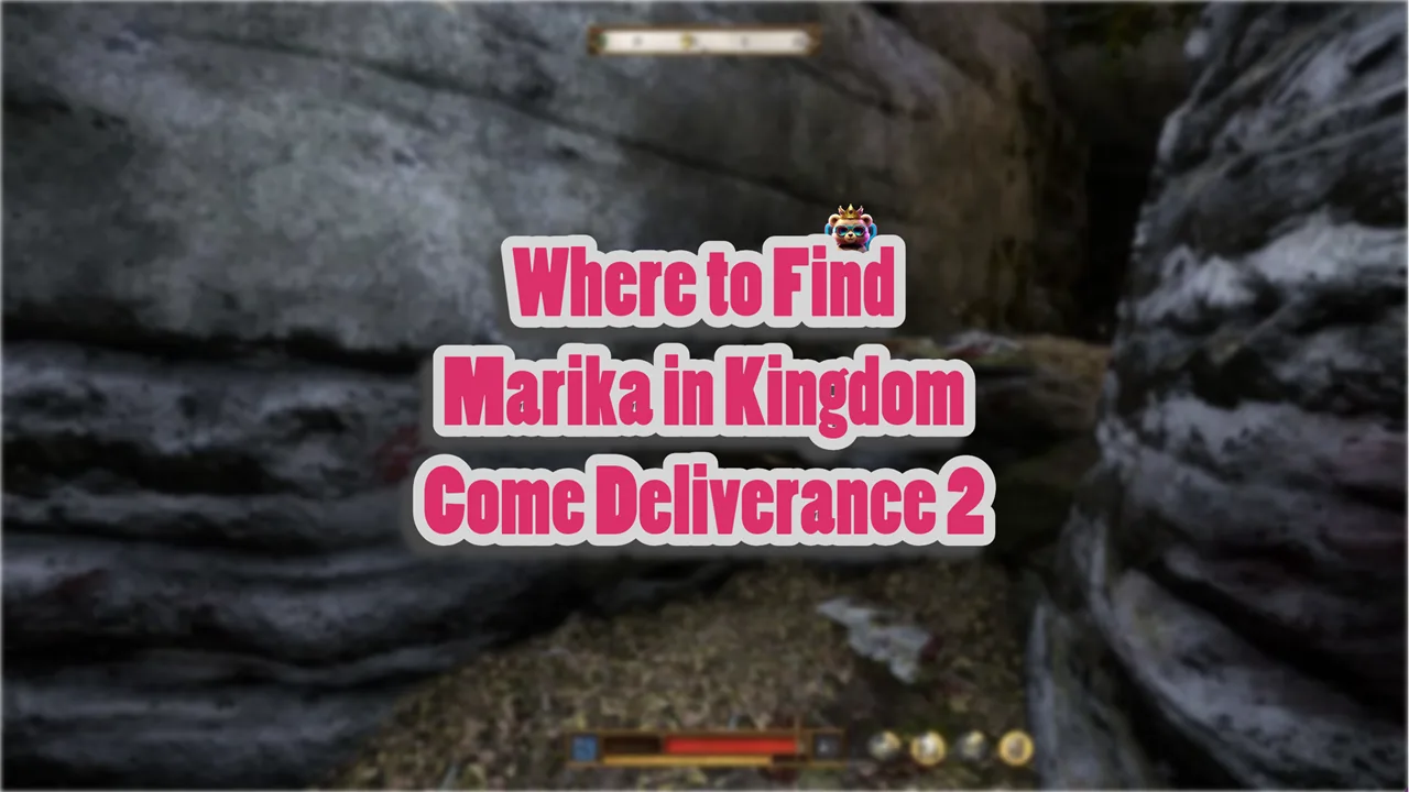 Where to Find Marika in Kingdom Come Deliverance 2