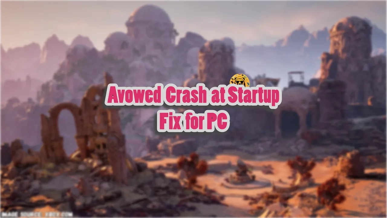 How to fix the Avowed crash at startup issue and MFPlat.DLL cannot be found error?