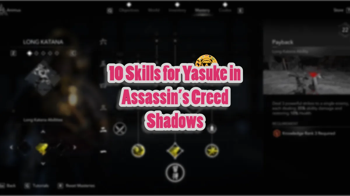 10 Skills for Yasuke in Assassin’s Creed Shadows