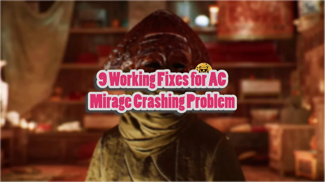 How To Fix Assassin's Creed (AC) Mirage Crash On PC - Crash At Startup Fix