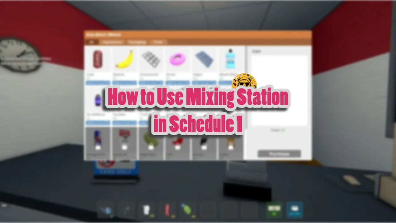 How to Use Mixing Station in Schedule 1