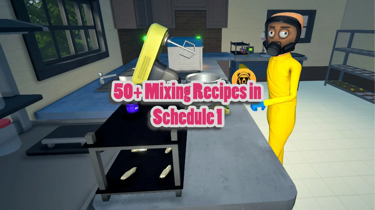 50+ Mixing Recipes in Schedule 1