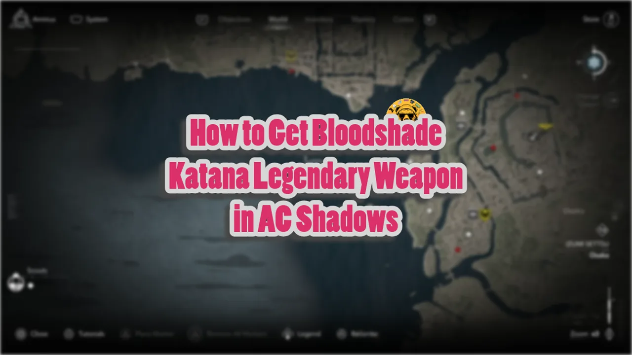 How to Get Bloodshade Katana Legendary Weapon in AC Shadows