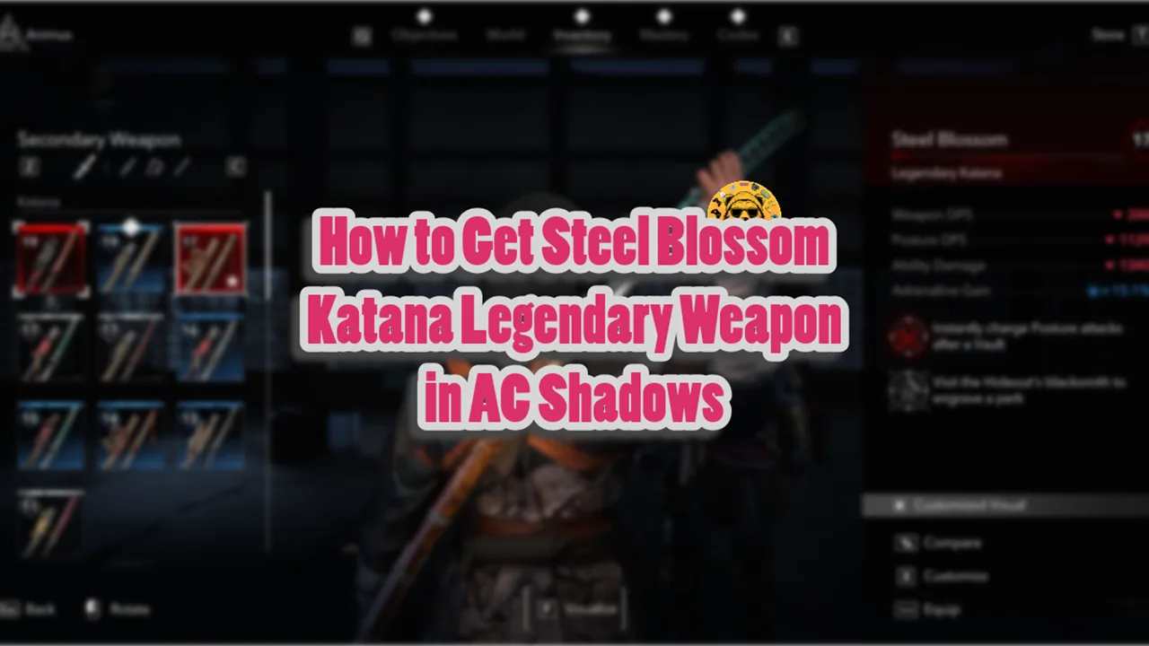 How to Get Steel Blossom Katana Legendary Weapon in AC Shadows