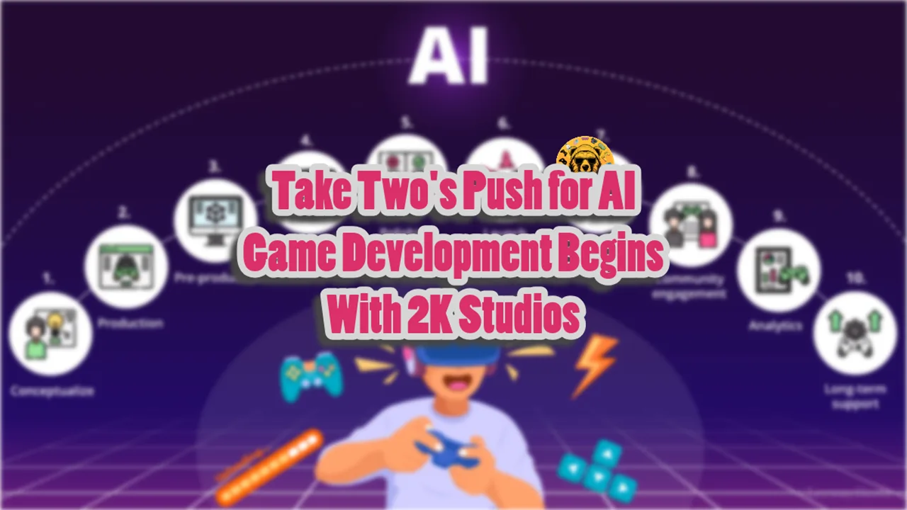 Take Two's Push for AI Game Development Begins With 2K Studios
