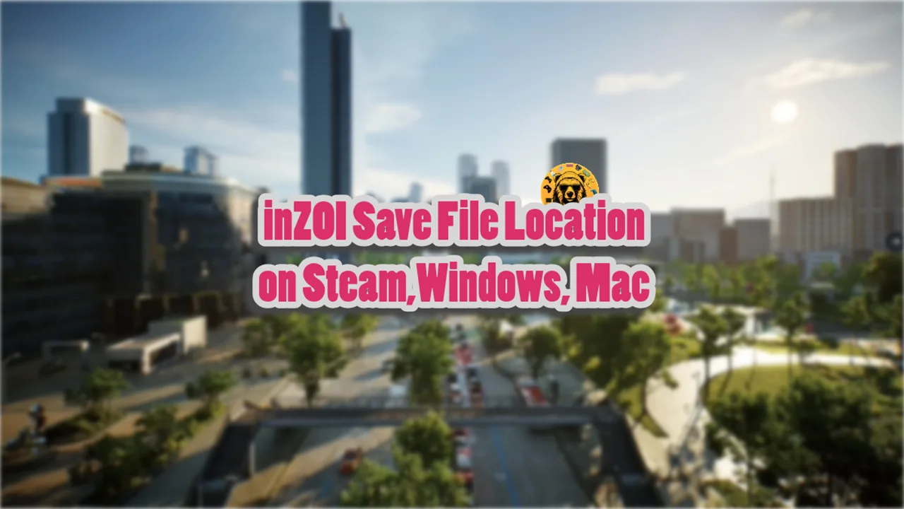 inZOI Save File Location on Steam,Windows, Mac