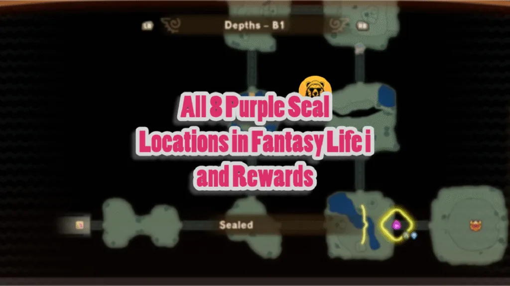 All 8 Purple Seal Locations in Fantasy Life i and Rewards