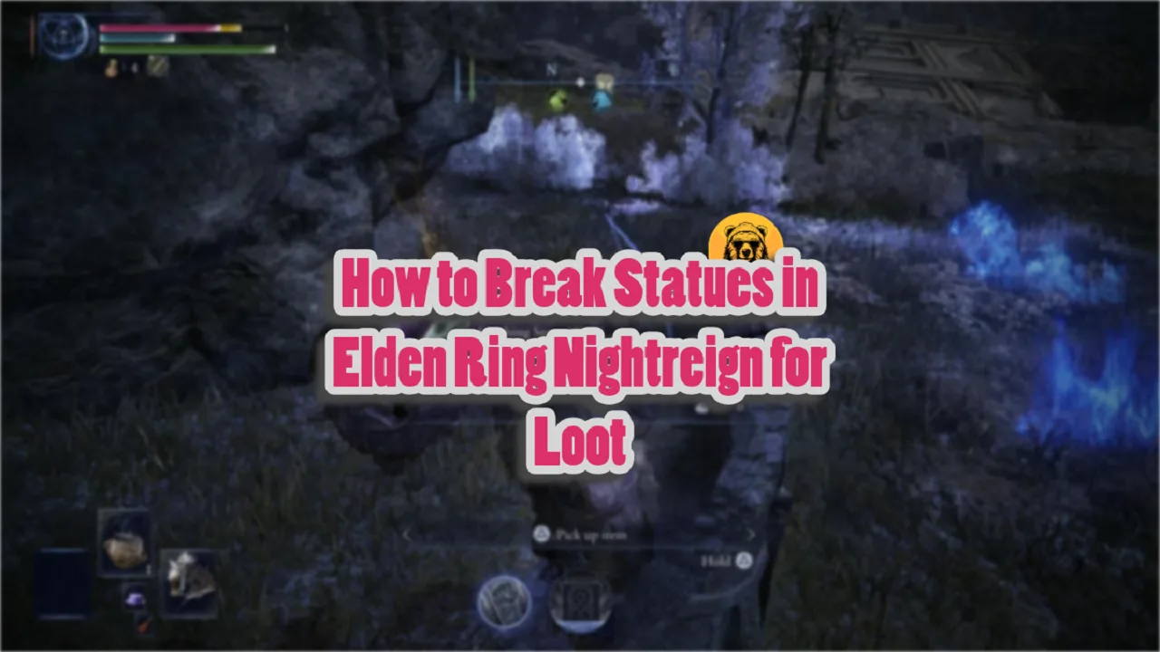 How to Break Statues in Elden Ring Nightreign for Loot