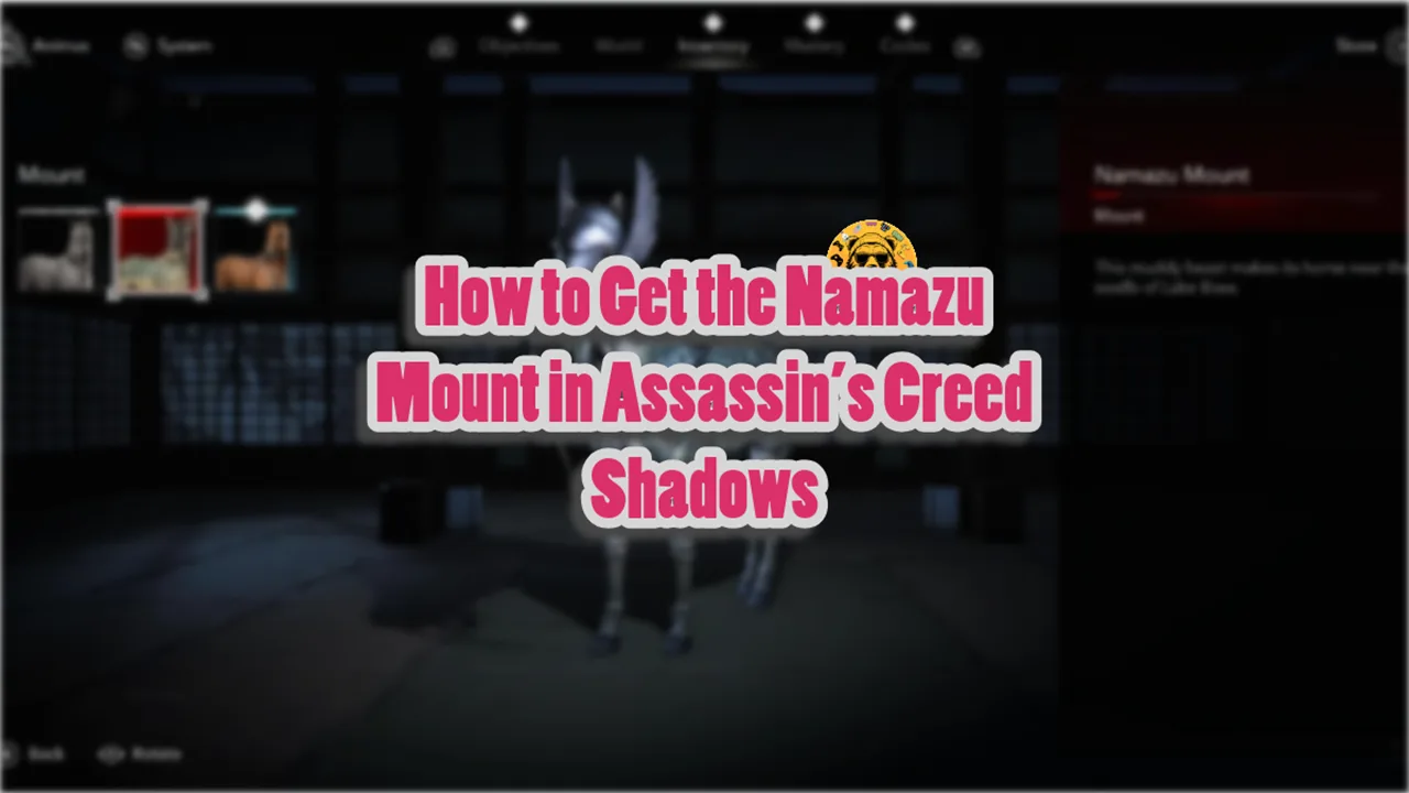 How to Get the Namazu Mount in Assassin’s Creed Shadows