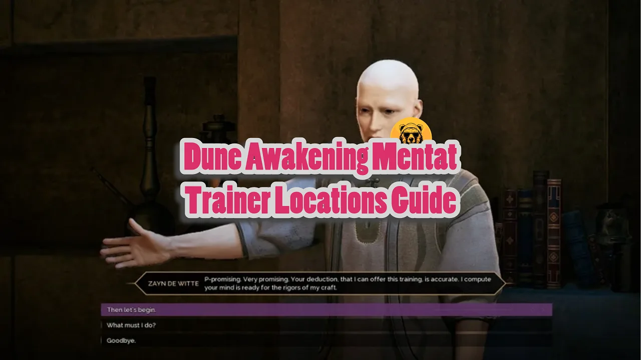 Dune Awakening Mentat Trainer Locations Guide