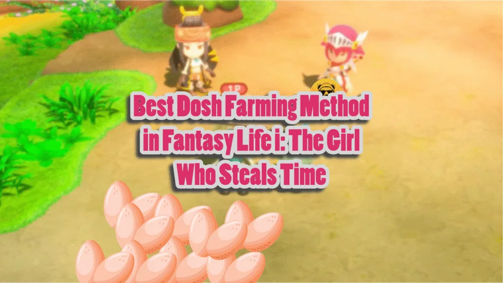 How to Get More Chicken Eggs in Fantasy Life i