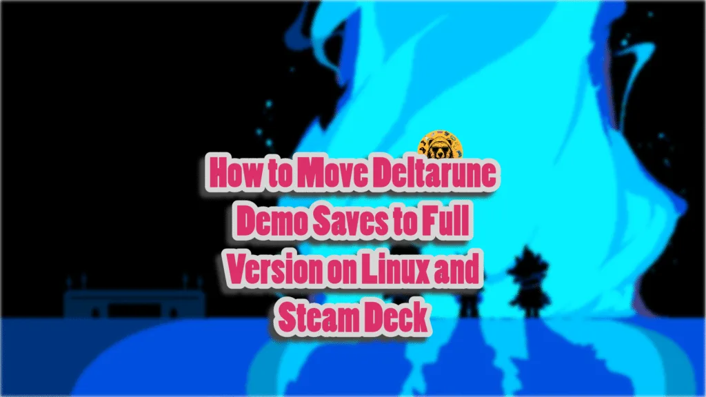 How can I import demo saves for Deltarune to the full version on Linux and Steam Deck?