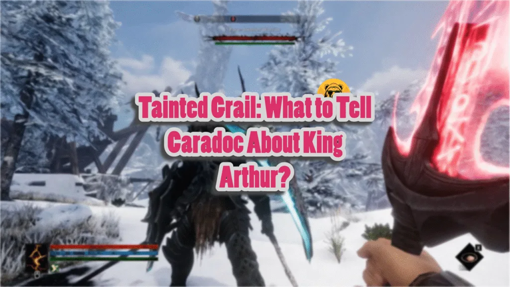 Tainted Grail What to Tell Caradoc About King Arthur