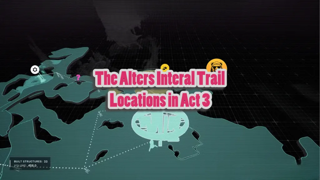 The Alters Interal Trail Locations in Act 3