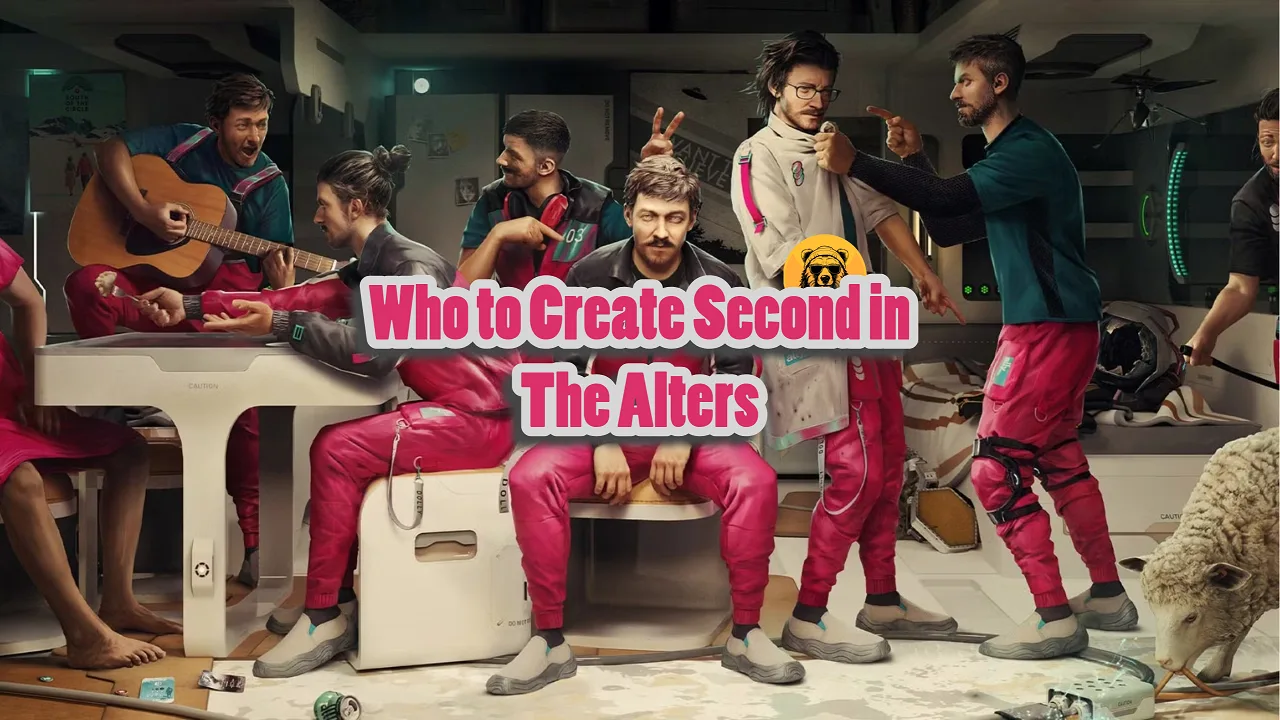 Who to Create Second in The Alters