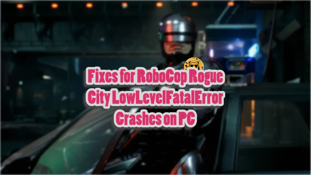 How do I fix the DXGI Error Device Hung and Could not Compile Shaders LowLevelFatalError errors in RoboCop Rogue City on PC?