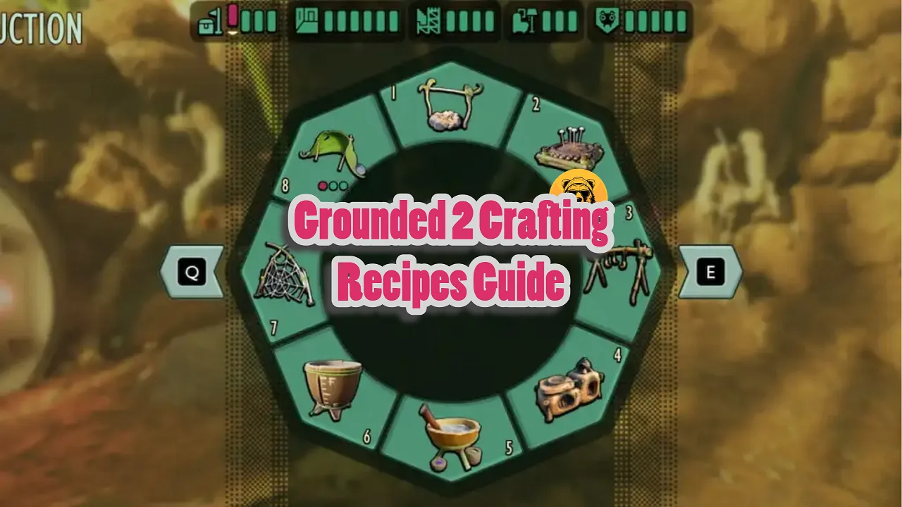 Grounded 2 crafting recipes