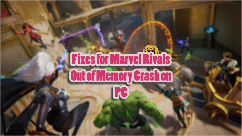 How do I fix the Marvel Rivals "Out of Memory" error on PC?