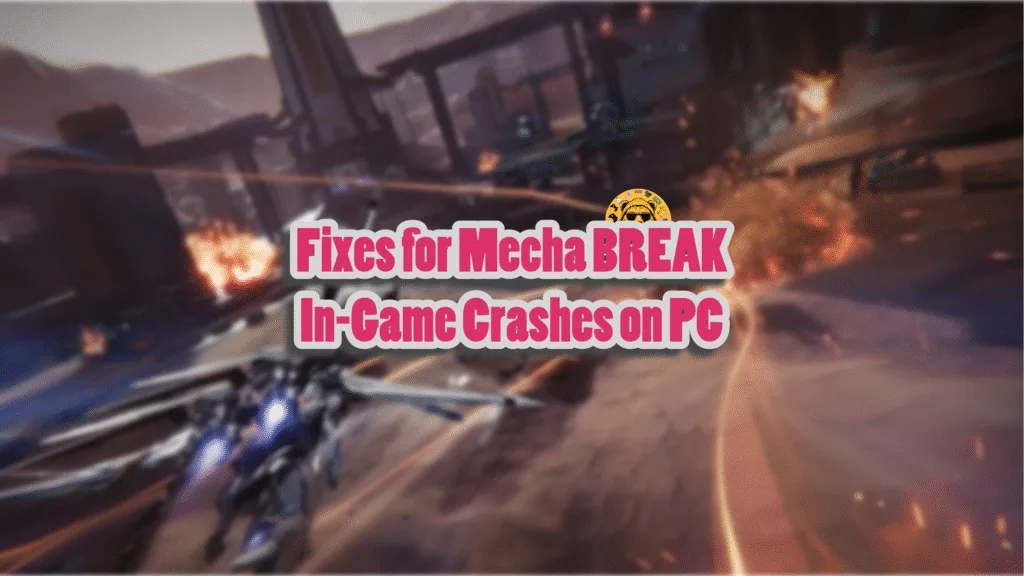 Fixes for the Mecha Break crashing on PC.