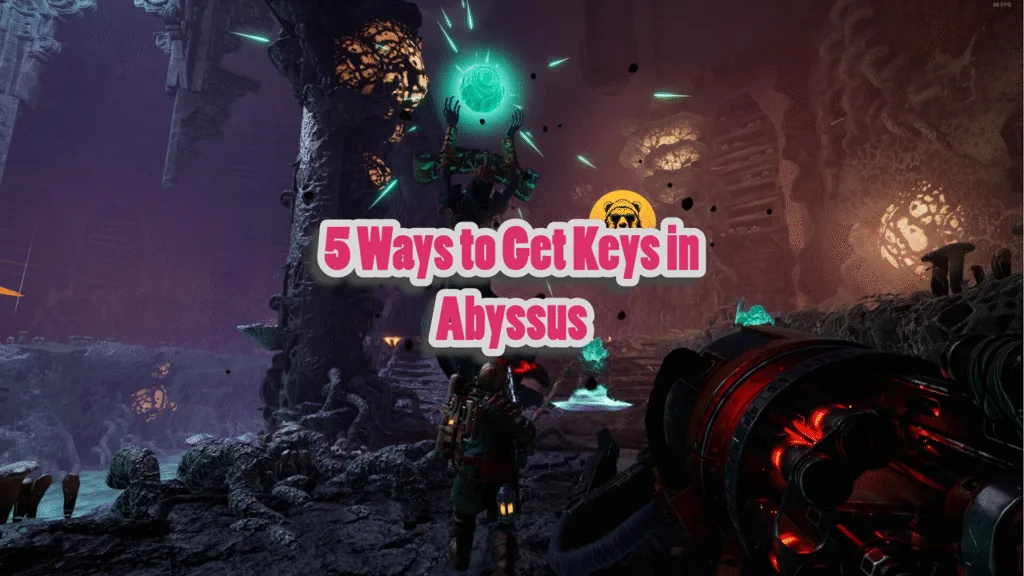 How to Find Keys in Abyssus