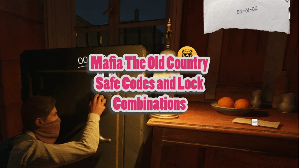 All Mafia The Old Country Safe Codes and Combinations