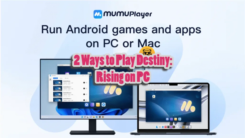 2 Ways to Play Destiny Rising on PC