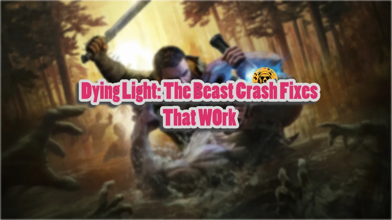 Conformed fixes for Dying Light: The Beast crashes on PC.