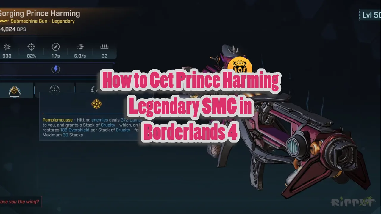 How to Get Prince Harming Legendary SMG in Borderlands 4