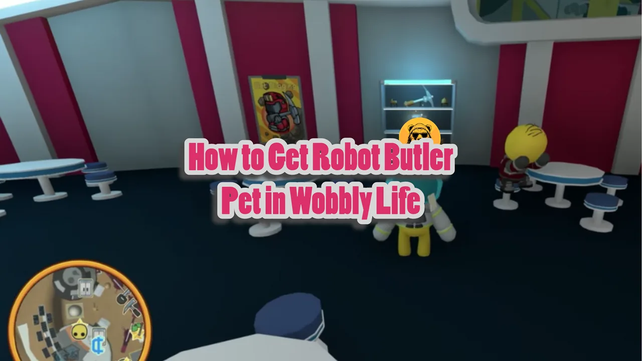 How to Get Robot Butler Pet in Wobbly Life
