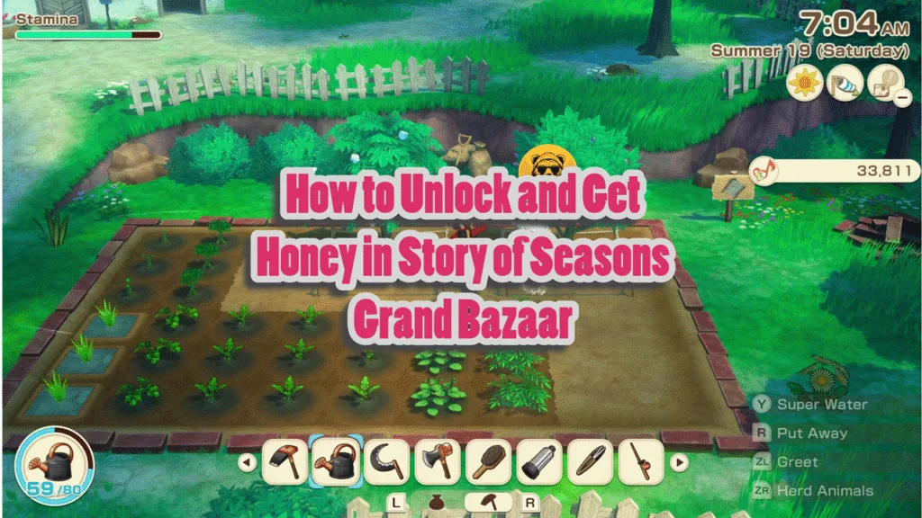 How to Unlock and Get Honey in Story of Seasons Grand Bazaar