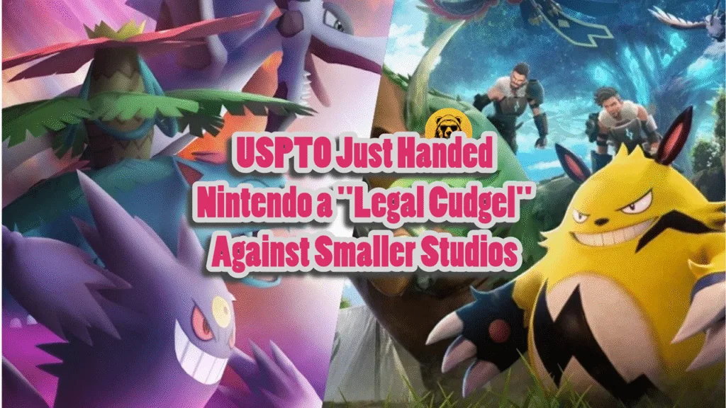USPTO Just Handed Nintendo a Legal Cudgel Against Smaller Studios